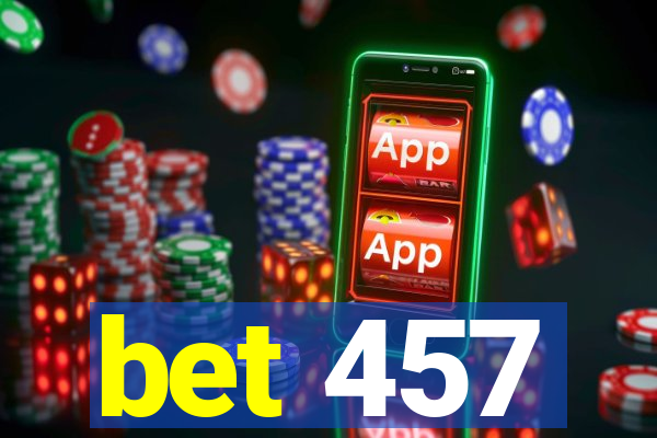 bet 457